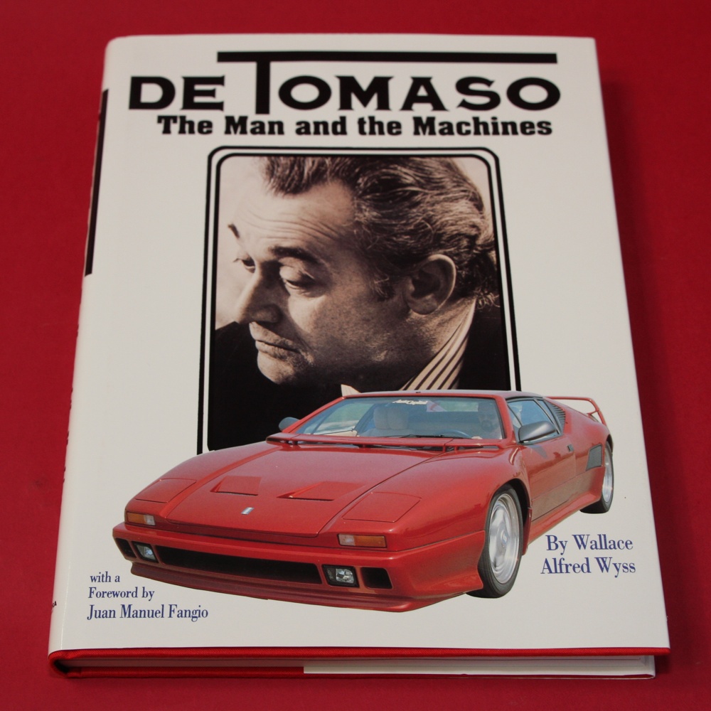 DeTomaso: The Man and His Machines  - The Story of a Book